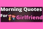 Good Morning Quotes for Girlfriend