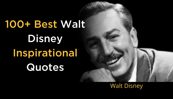 Best Walt Disney Inspirational Quotes