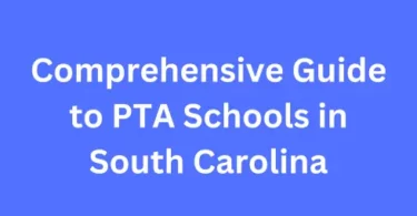 Comprehensive Guide to PTA Schools in South Carolina